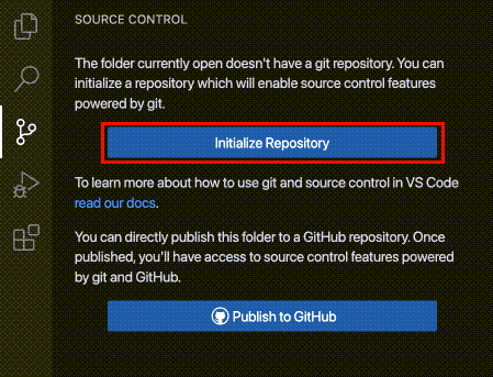 Source Control view for a workspace not under Git source control will offer to Initialize a Git repo or Publish to GitHub